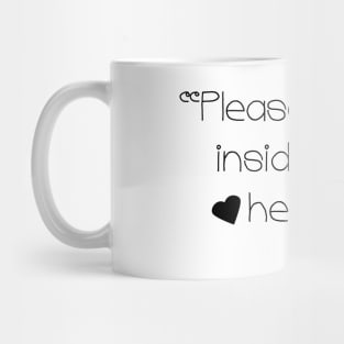 Please Scream Inside Your Heart Mug